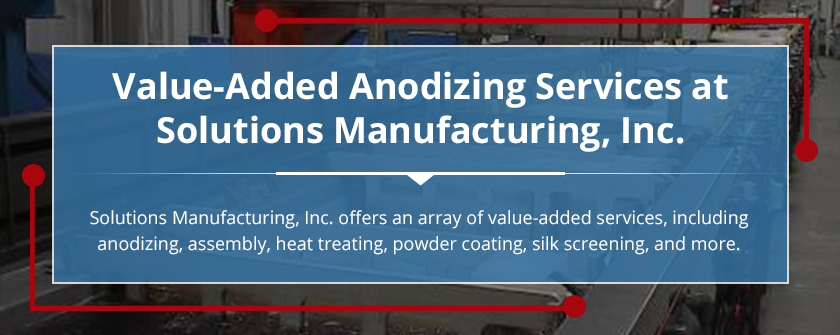 Value-Added Anodizing Services